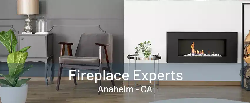 Fireplace Experts Anaheim - CA