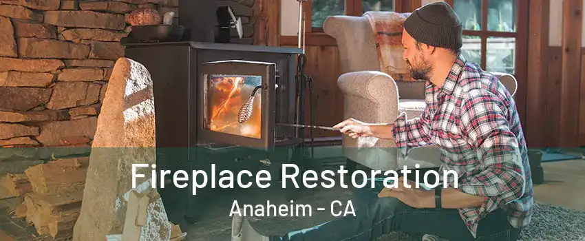 Fireplace Restoration Anaheim - CA